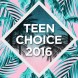Teen Choice Awards 2016 : nominations