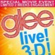 Glee Live 3D